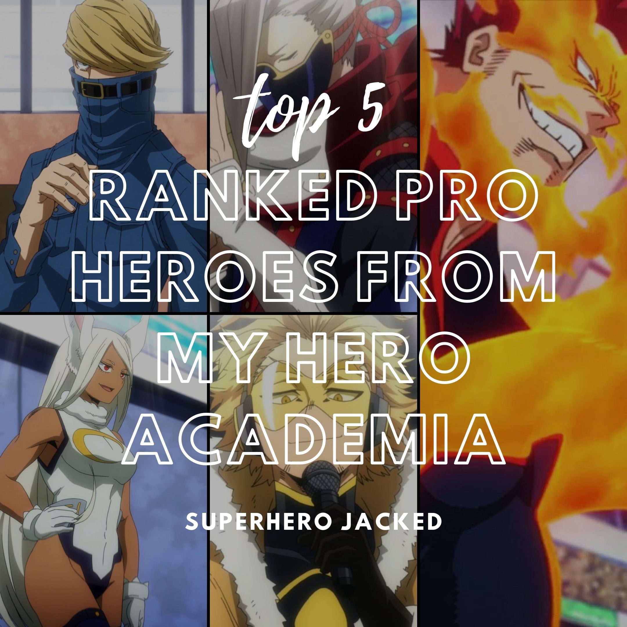 My Hero Academia: 10 Weakest Pro Heroes, Ranked