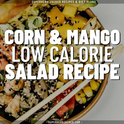 corn & mango low calorie salad recipe