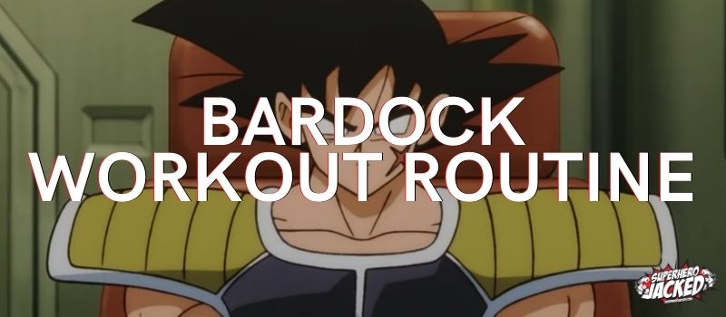 Bardock Workout Routine