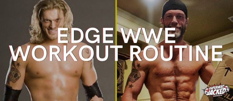 Edge Workout Routine: Train like a WWE Legend! – Superhero Jacked