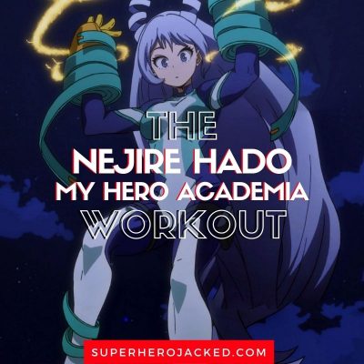 Nejire Hado Workout