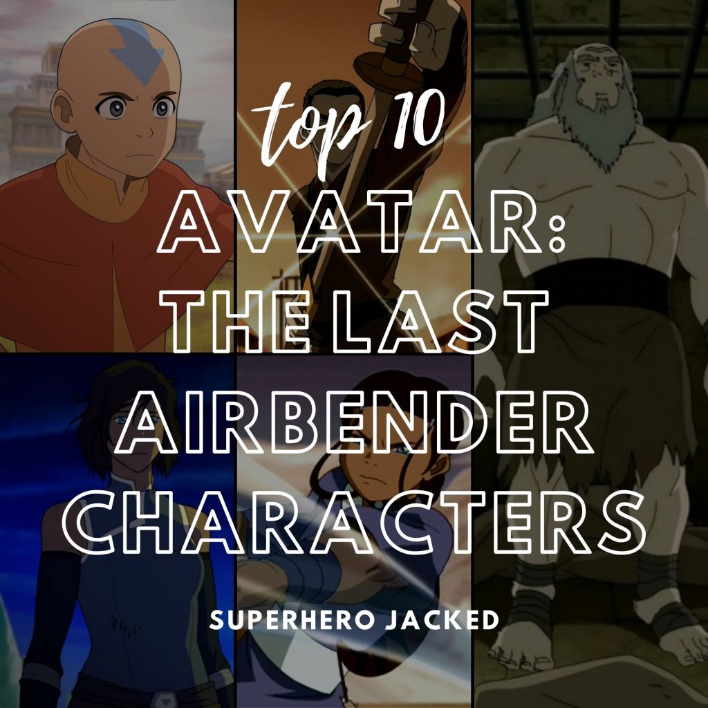 Top Ten Avatar_ The Last Airbender Characters