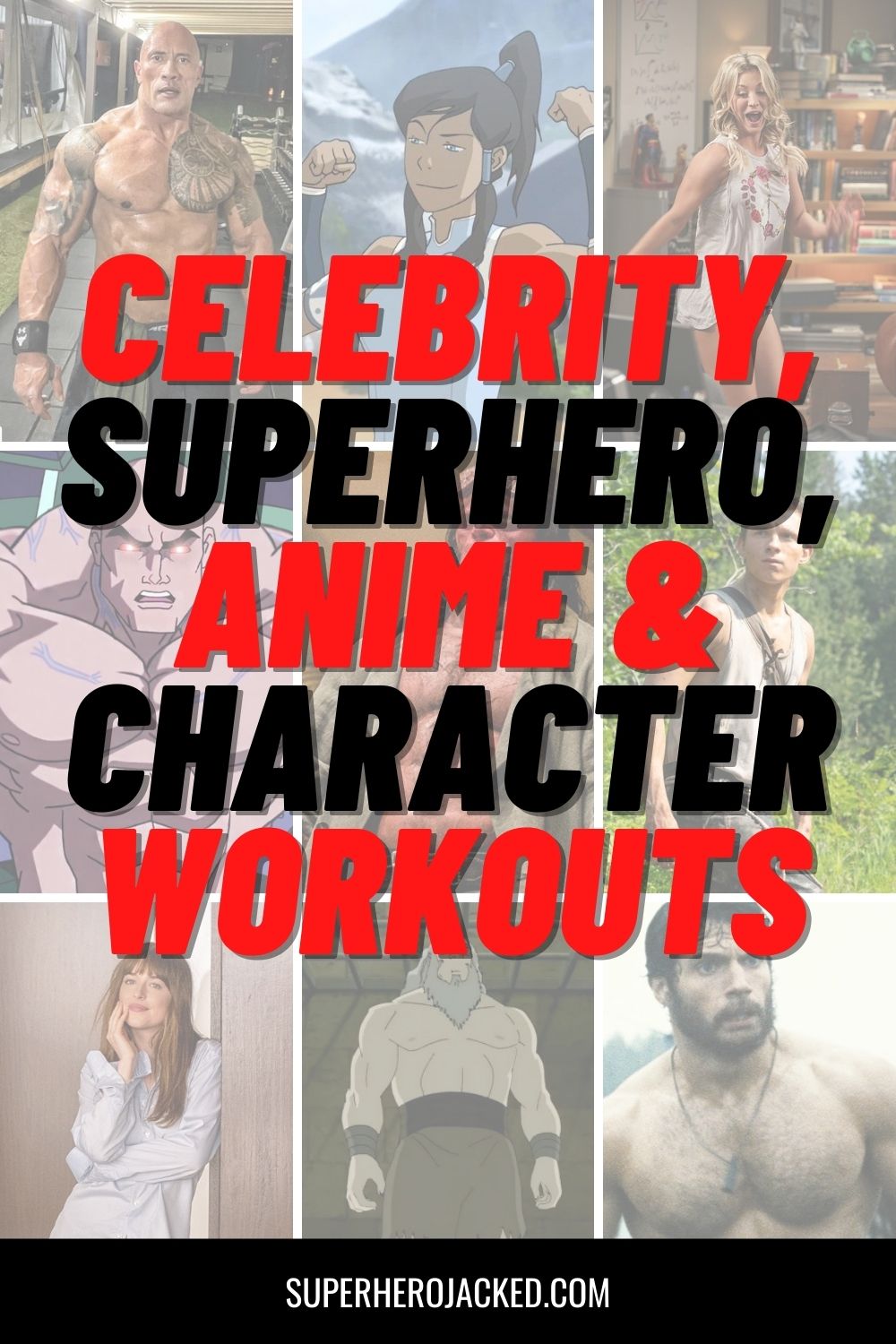 celebrity, superhero, anime & character workouts