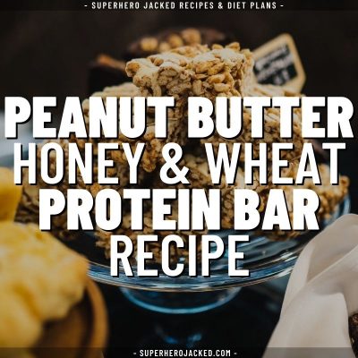 peanut butter honey & wheat protein bar recipe