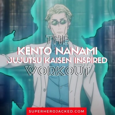 Kento Nanami Workout
