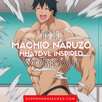 Machio Naruzo Workout