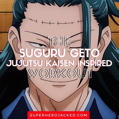Suguru Geto Workout