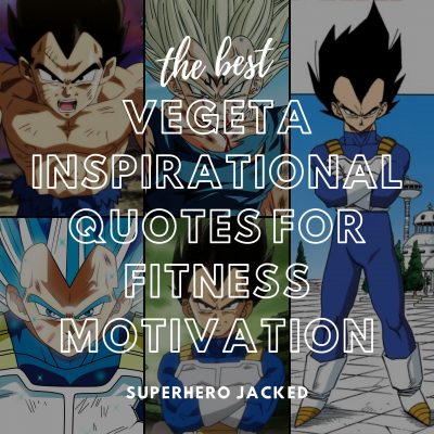 Vegeta Inspirational Quotes