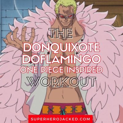 Donquixote Doflamingo Workout