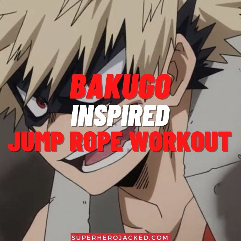 Bakugo Inspired Jump Rope Workout