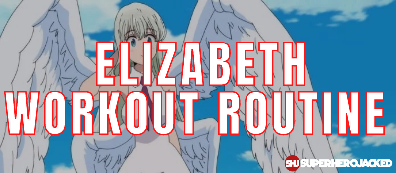 Elizabeth Workout Routine