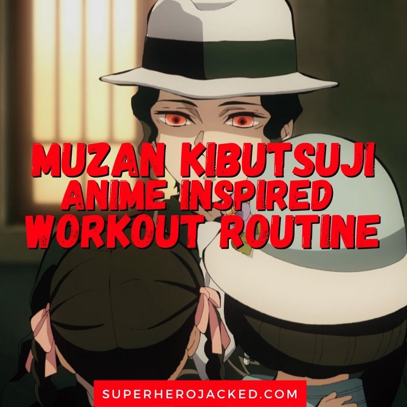 Musan Exercise Muzan Kibutsuji Workout: Train like The Most Powerful Demon Ever!