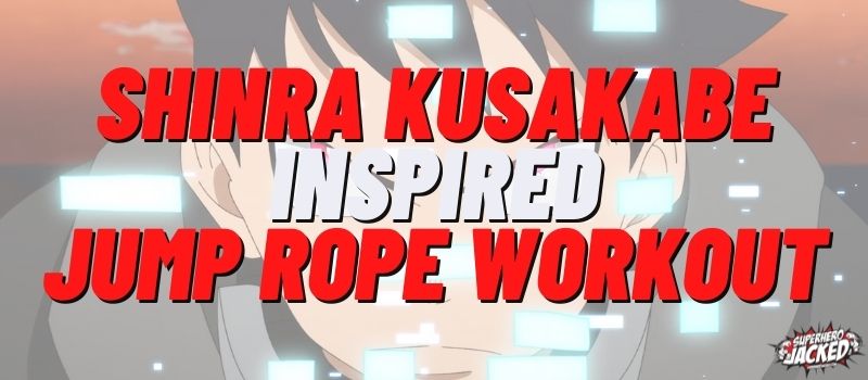 Shinra Kusakabe Inspired Jump Rope Workout Routine (1)