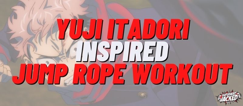 Yuji Itadori Inspired Jump Rope Workout Routine