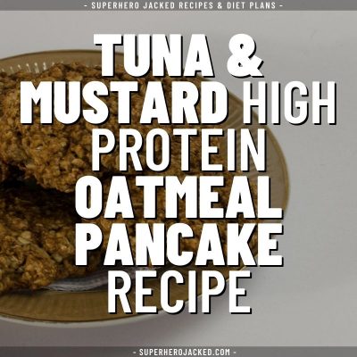 tuna and mustard high protein oatmeal pancake recipe