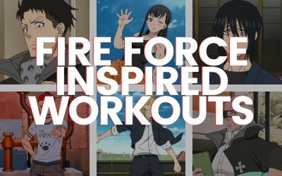Fire Force Inspired Workouts (1)