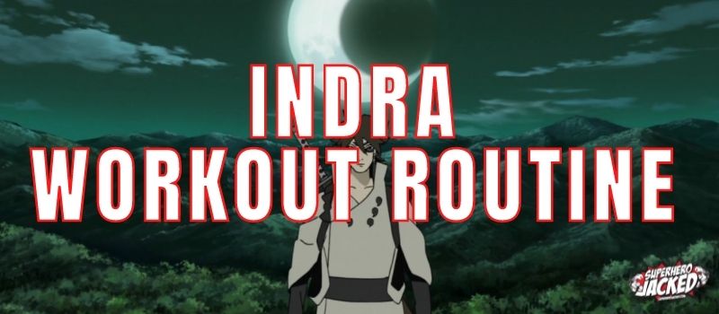 Indra Workout Routine