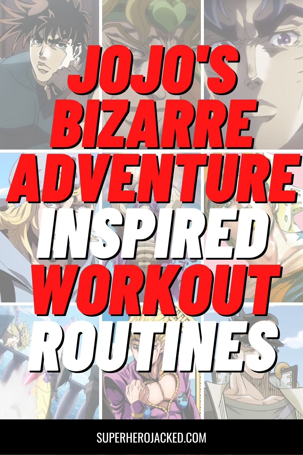 JoJo's Bizarre Adventure Inspired workouts