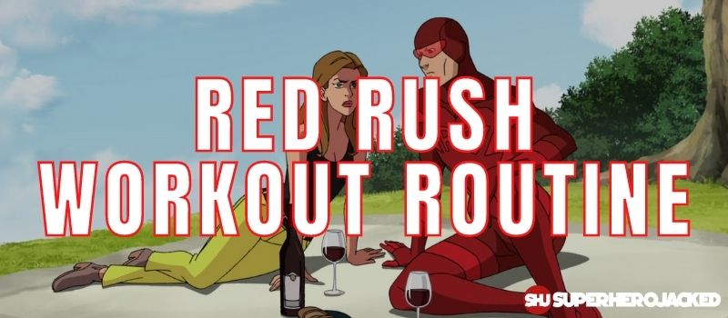 Red Rush Workout Routine