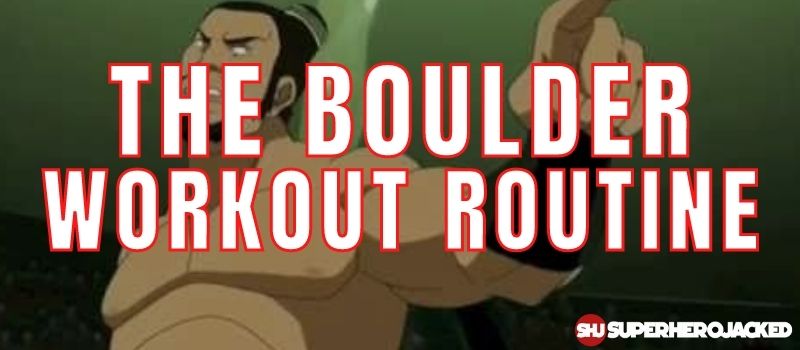 The Boulder Workout Routine
