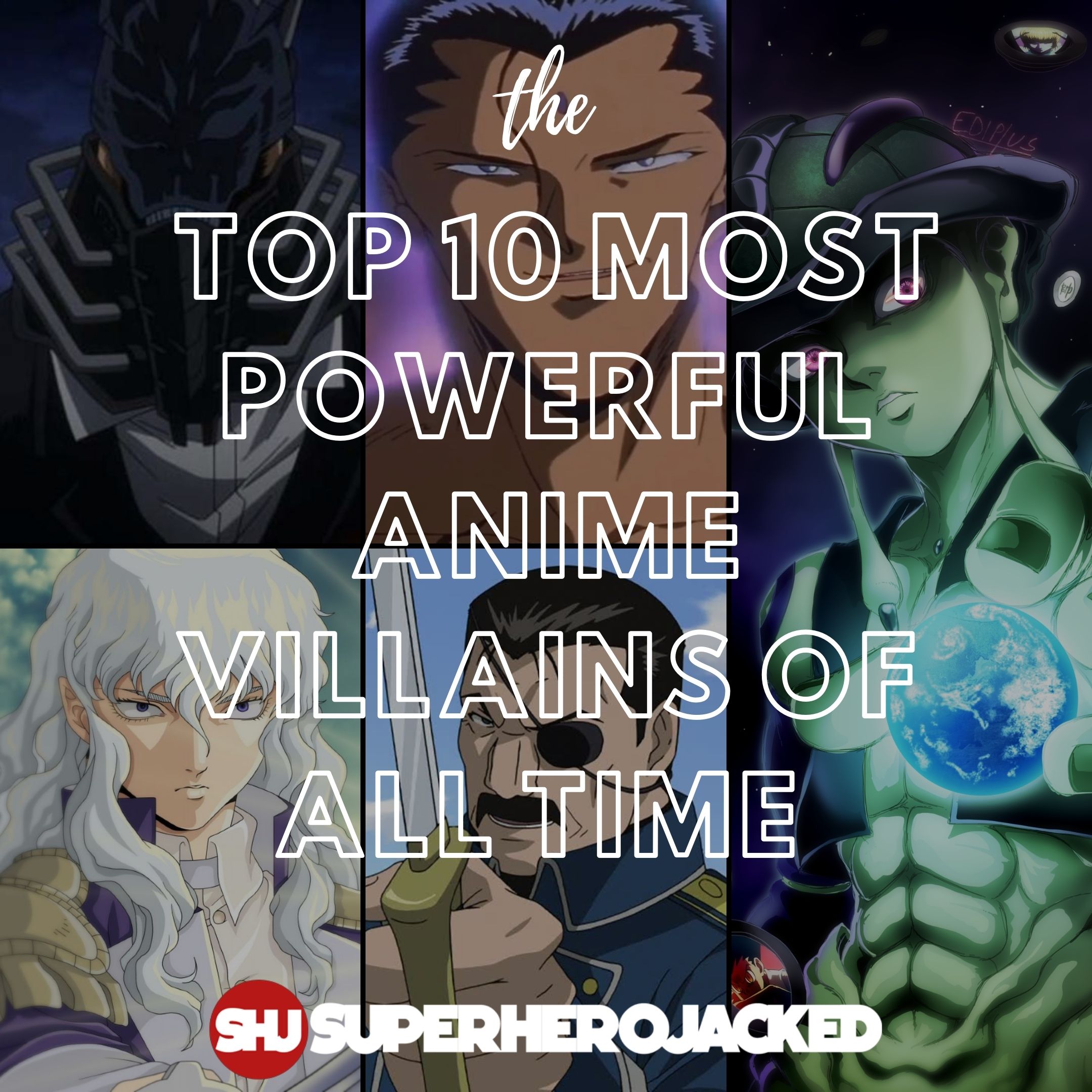 Top 10 Most Powerful Anime Villains of All Time 1