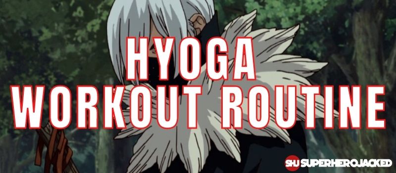 Hyoga Workout Routine