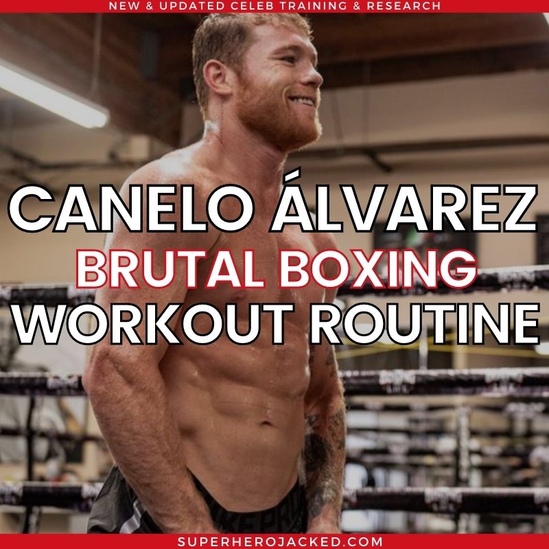 Canelo Álvarez Workout Routine (1)