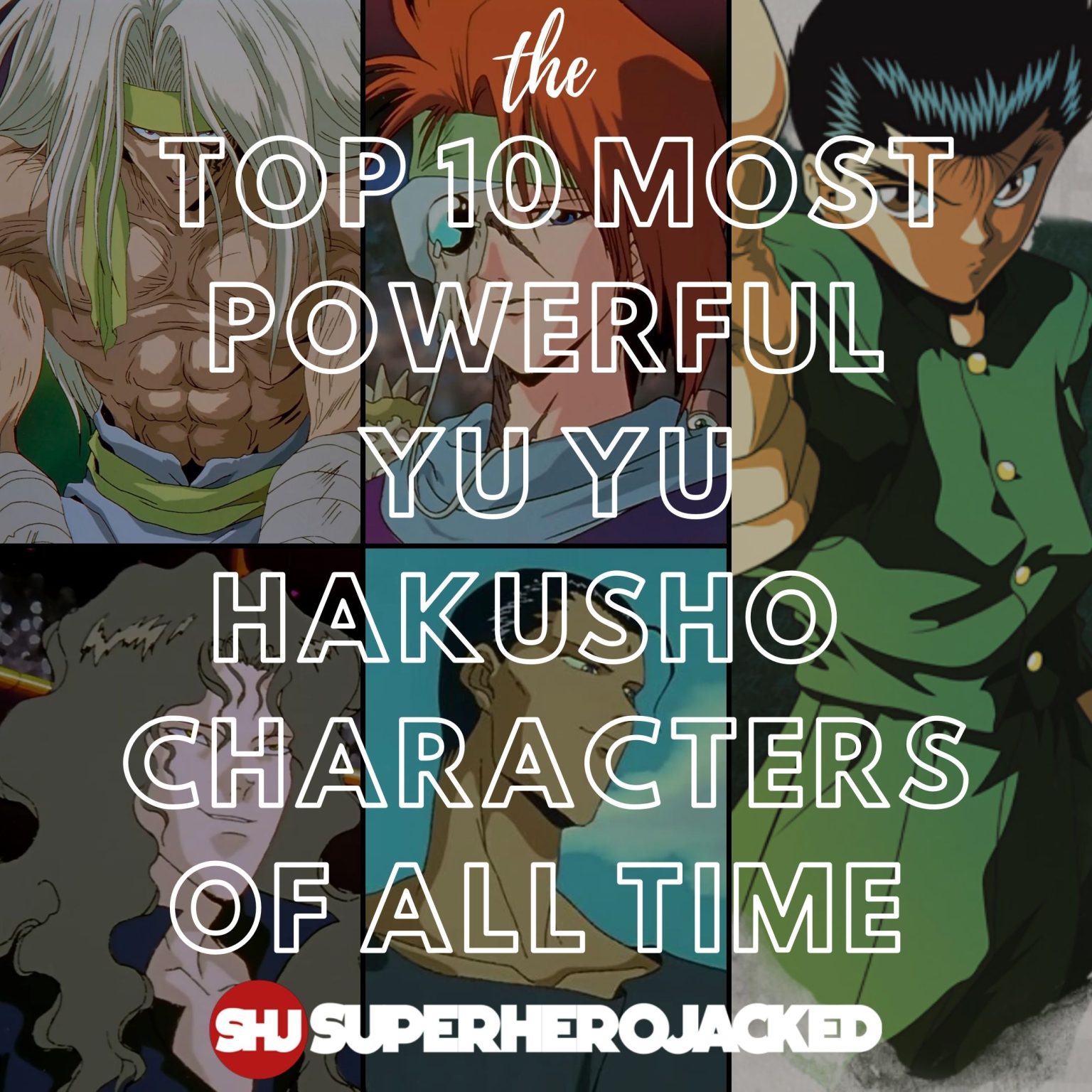 Top 10 Most Powerful Yu Yu Hakusho Characters of All Time