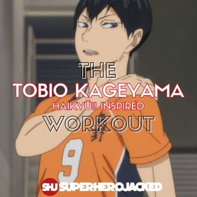 Tobio Kageyama Workout