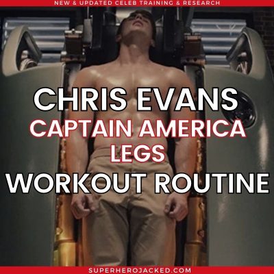 Chris Evans Legs Workout Routine