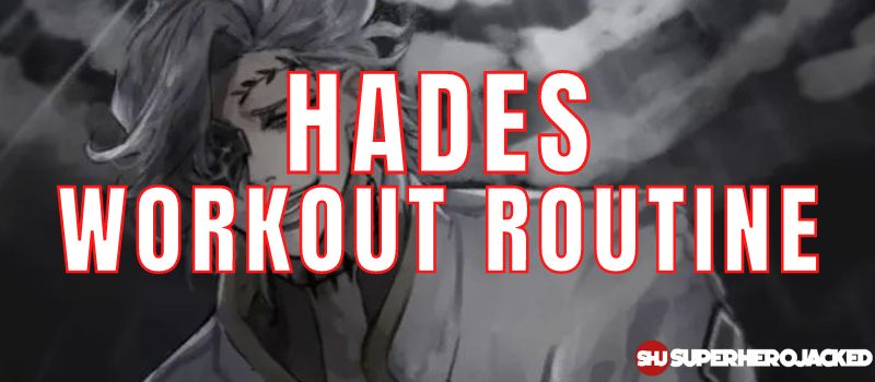Hades Workout Routine