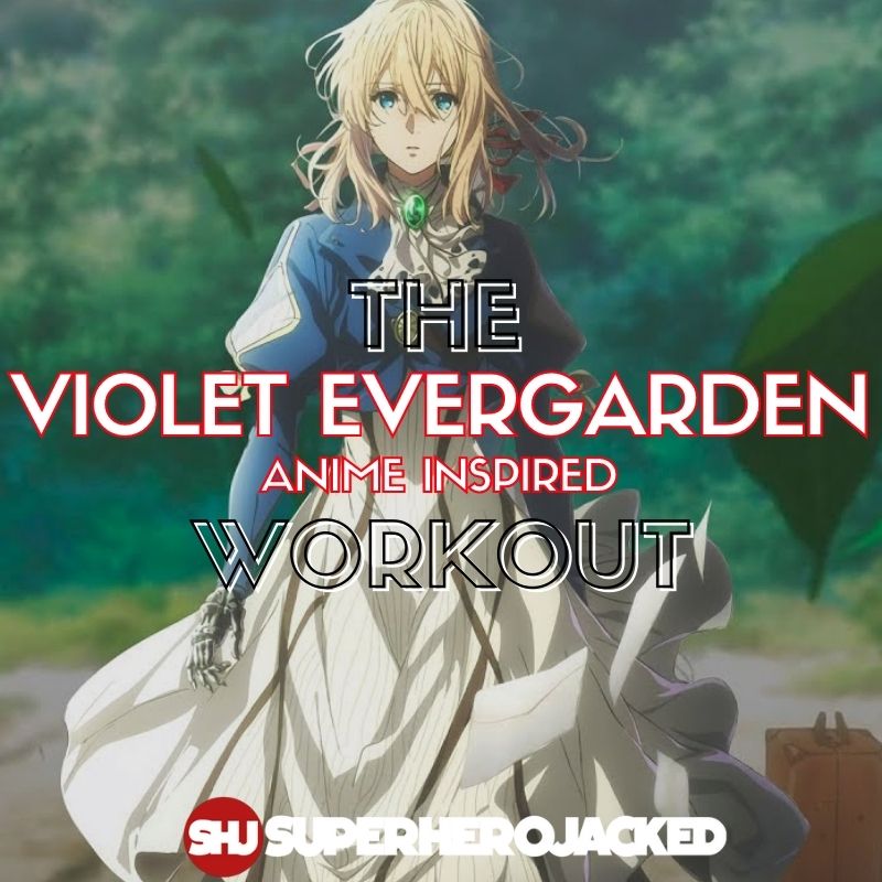 Violet Evergarden Workout