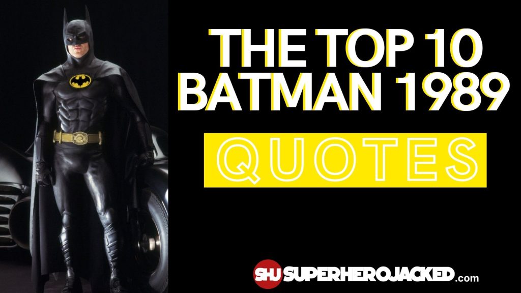 Batman 1989 Quotes