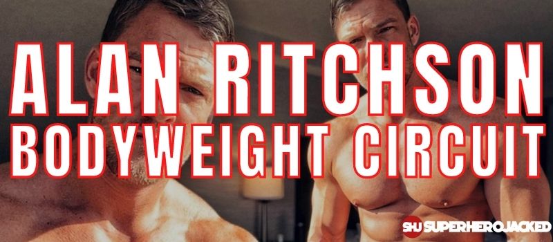 Alan Ritchson Bodyweight Circuit Workout Routine