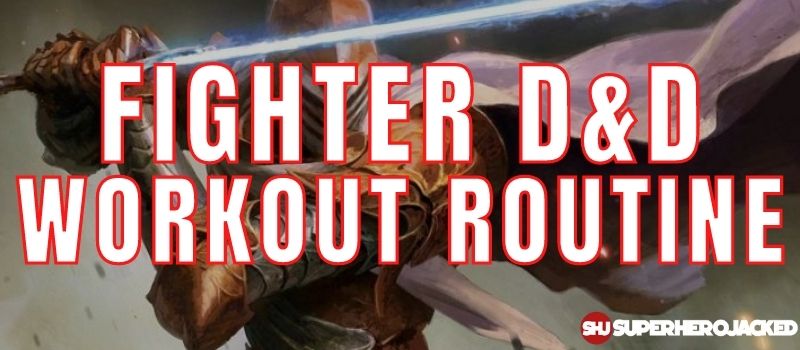 Fighter D&D Workout Routine