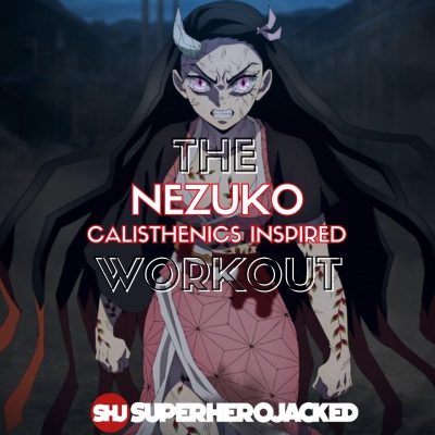 Nezuko Calisthenics Workout