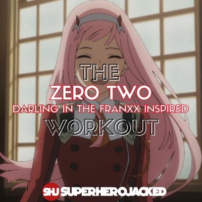Zero Two Workout