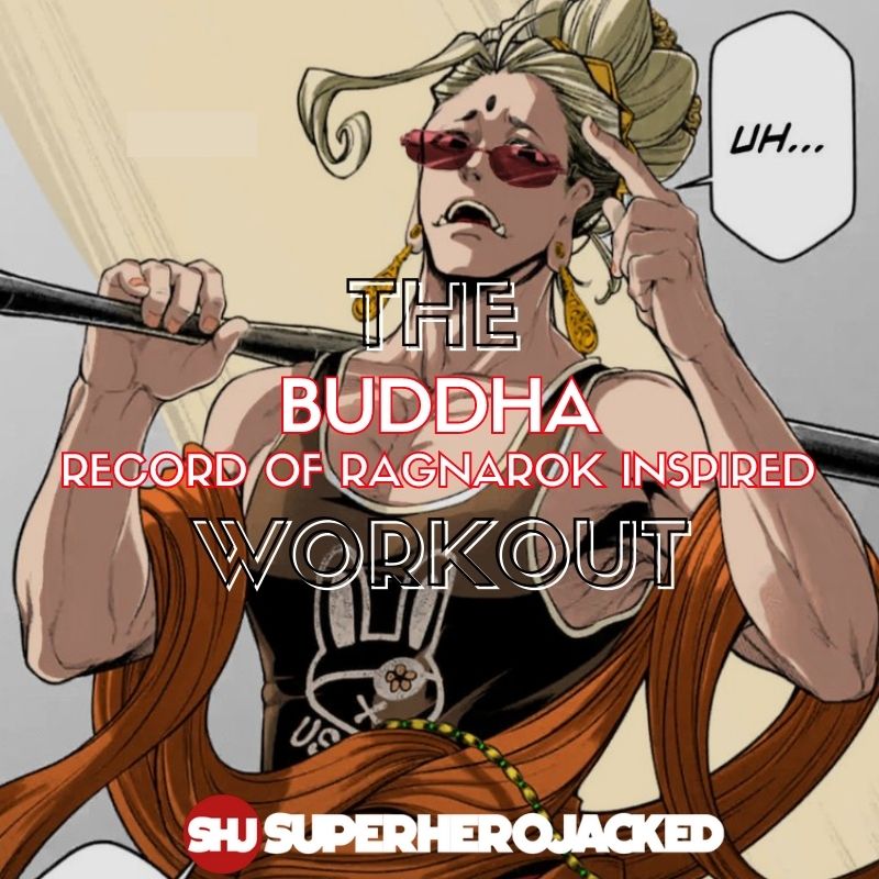 Buddha Workout Routine: Train like Humanity's Six Rep from ROR!