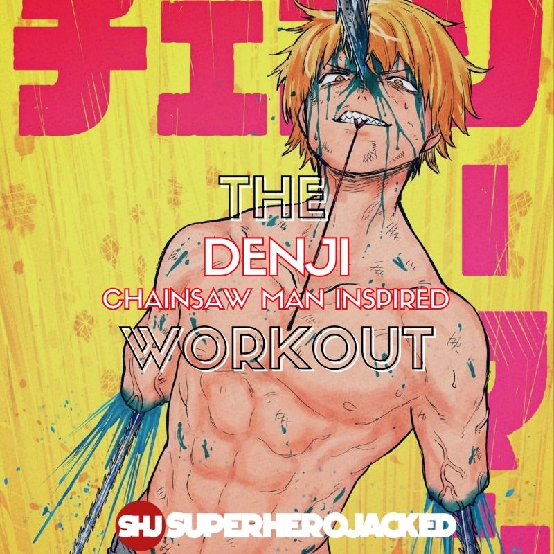 Denji Workout