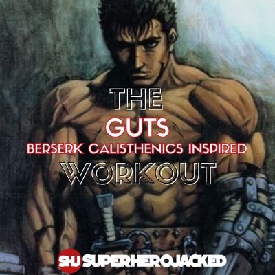 Guts Calisthenics Workout