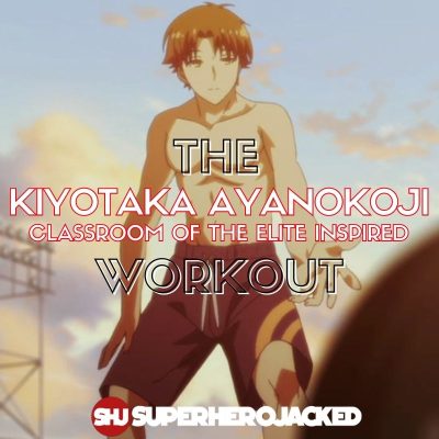 Kiyotaka Ayanokoji Workout