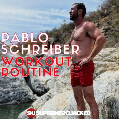 Pablo Schreiber Workout Routine