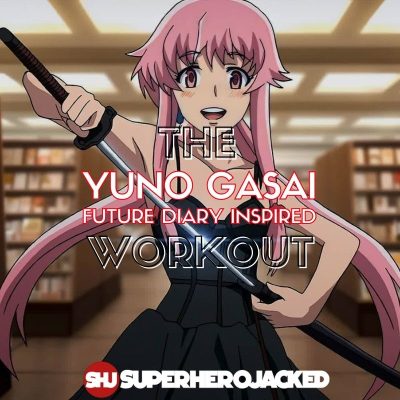 Yuno Gasai Workout