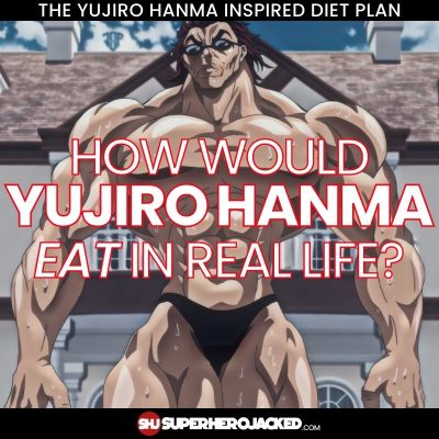 Yujiro Hanma Diet Plan