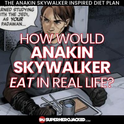 Anakin Skywalker Diet Plan