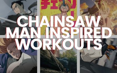 Chainsaw Man Inspired Workouts