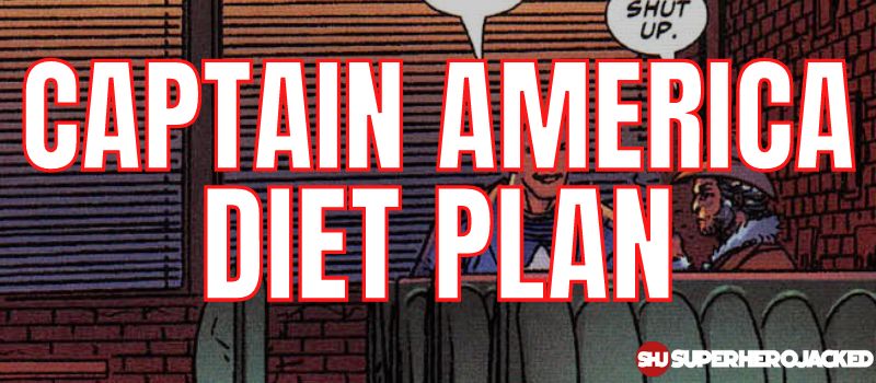 Captain America Diet Plan (1)