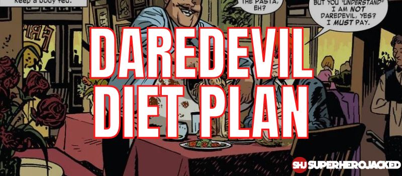 Daredevil Diet Plan (1)