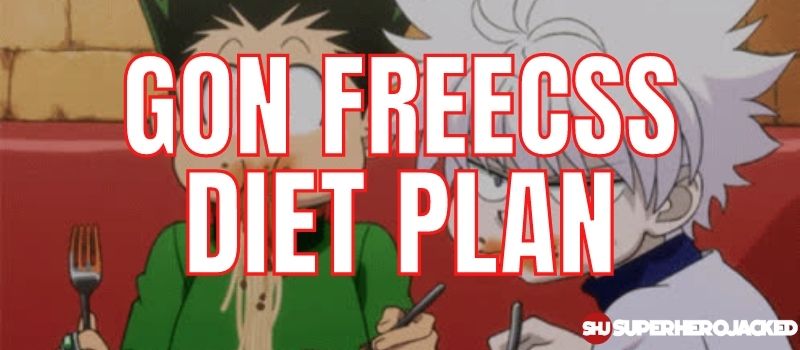 Gon Freecss Diet Plan