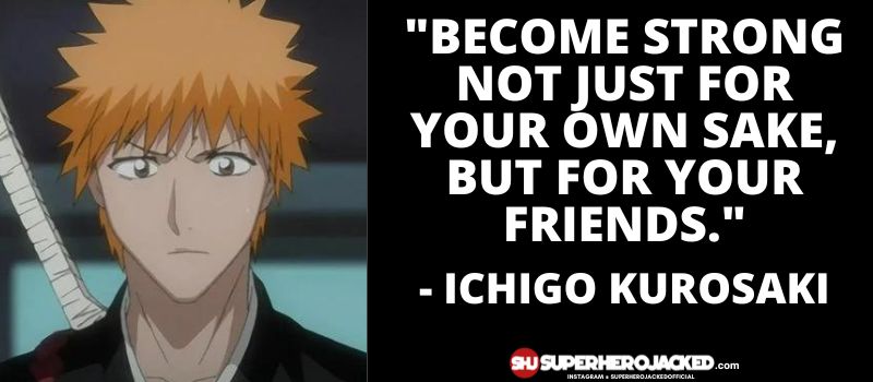 Ichigo Kurosaki Quotes 8
